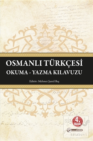 Osmanlı Türkçesi Okuma - Yazma Kılavuzu Kolektif