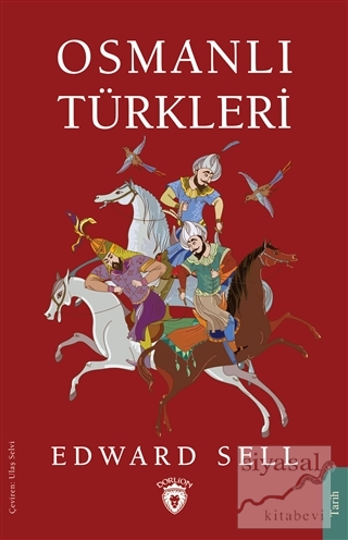 Osmanlı Türkleri Edward Sell