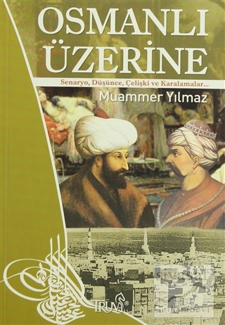 Osmanlı Üzerine Muammer Yılmaz