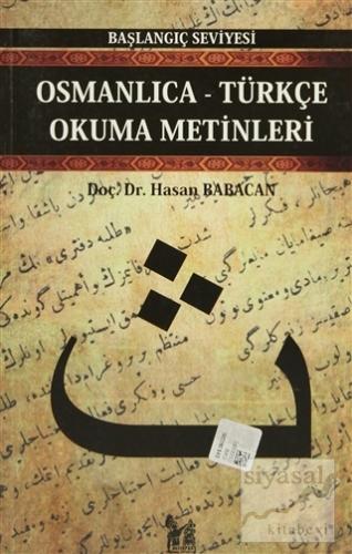 Osmanlıca-Türkçe Okuma Metinleri - Başlangıç Seviyesi-1 Hasan Babacan