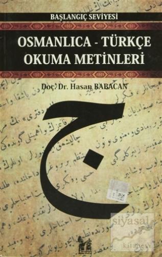 Osmanlıca-Türkçe Okuma Metinleri - Başlangıç Seviyesi-2 Hasan Babacan