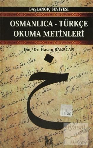 Osmanlıca-Türkçe Okuma Metinleri - Başlangıç Seviyesi-4 Hasan Babacan