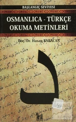 Osmanlıca-Türkçe Okuma Metinleri - Başlangıç Seviyesi-5 Hasan Babacan