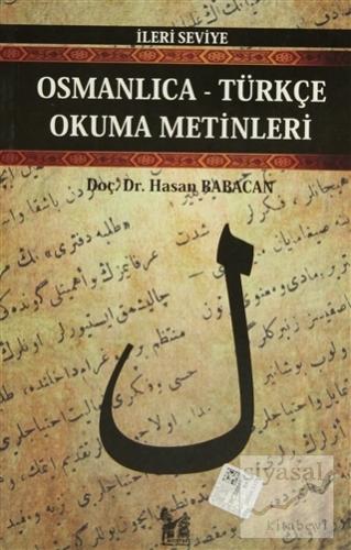 Osmanlıca-Türkçe Okuma Metinleri - İleri Seviye-3 Hasan Babacan