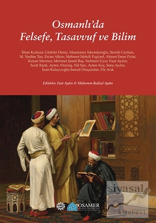 Osmanlı'da Felsefe, Tasavvuf ve Bilim Fuat Aydın