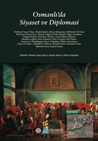 Osmanlı'da Siyaset ve Diplomasi Kolektif