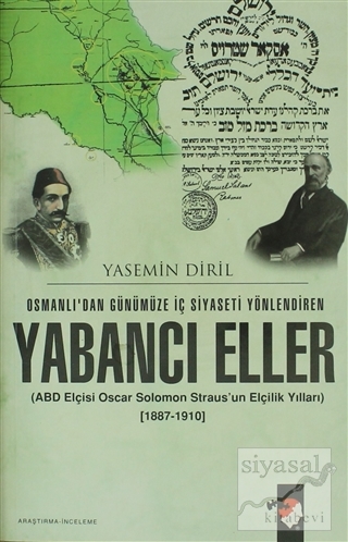 Osmanlı'dan Günümüze İç Siyaseti Yönlendiren Yabancı Eller