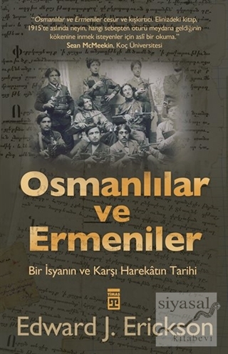 Osmanlılar ve Ermeniler Edward J. Erickson