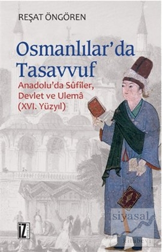 Osmanlılar'da Tasavvuf Reşat Öngören