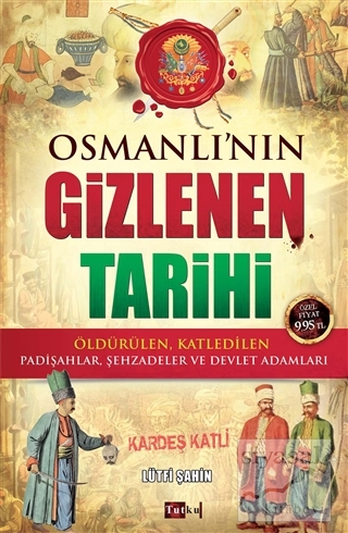 Osmanlı'nın Gizlenen Tarihi Lütfi Şahin