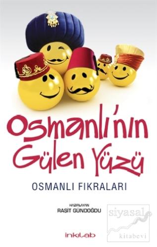 Osmanlı'nın Gülen Yüzü Raşit Gündoğdu