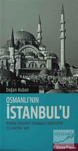 Osmanlı'nın İstanbul'u Doğan Kuban