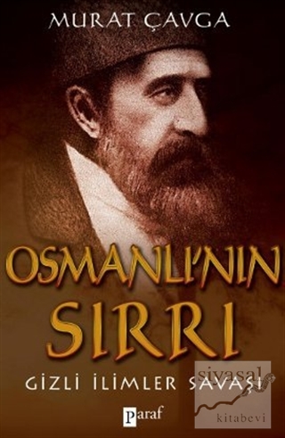 Osmanlı'nın Sırrı Murat Çavga