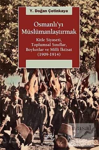 Osmanlı'yı Müslümanlaştırmak Y. Doğan Çetinkaya