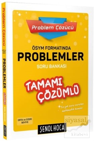 ÖSYM Formatında Problemler Tamamı Çözümlü Soru Bankası Şenol Aydın
