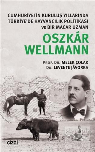 Oszkar Wellmann Melek Çolak
