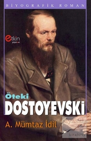 Öteki Dostoyevski Ahmet Mümtaz İdil