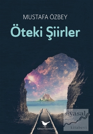 Öteki Şiirler Mustafa Özbey