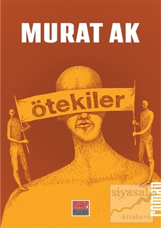 Ötekiler Murat Ak