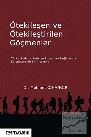 Ötekileşen ve Ötekileştirilen Göçmenler Mehmet Cihangir