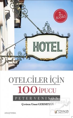 Otelciler İçin 100 İpucu Peter Venison