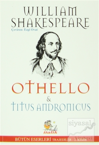 Othello ve Titus Andronicus William Shakespeare