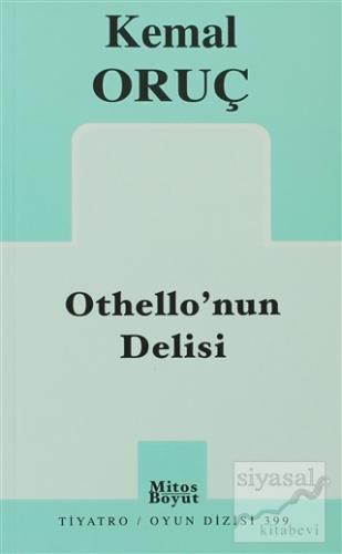 Othello'nun Delisi Kemal Oruç
