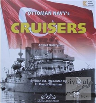 Ottoman Navy's Cruisers Ahmet Güleryüz