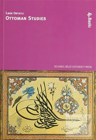 Ottoman Studies İlber Ortaylı