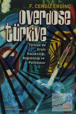 Overdose Türkiye F. Cengiz Erdinç