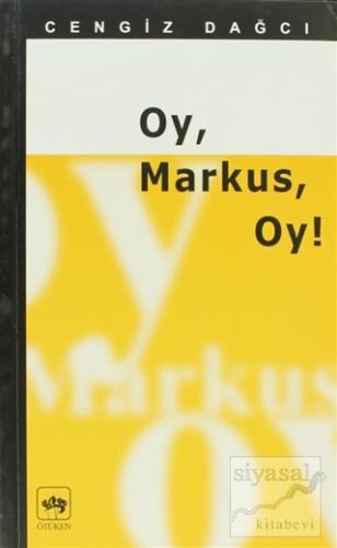 Oy, Markus, Oy! Cengiz Dağcı