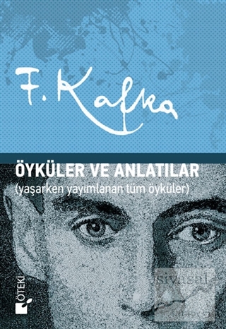 Öyküler ve Anlatılar (Ciltli) Franz Kafka