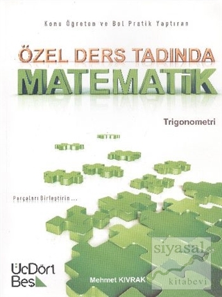 Özel Ders Tadında Matematik - Trigonometri Mehmet Kıvrak