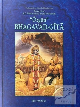 Özgün Bhagavad Gita A. C. Bhaktivedanta Swami Prabhupada