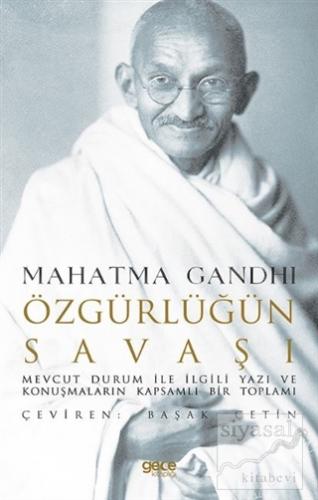 Özgürlüğün Savaşı Mahatma Gandhi