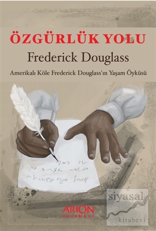 Özgürlük Yolu Frederick Douglass