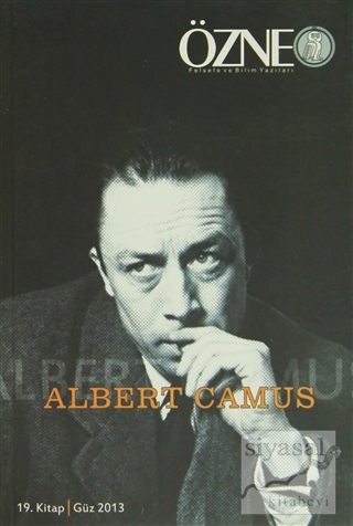 Özne Felsefe ve Bilim Yazıları 19. Kitap - Albert Camus Kolektif