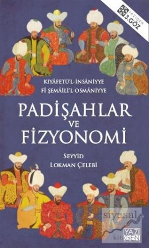 Padişahlar ve Fizyonomi Şehnameci Seyyid Lokman
