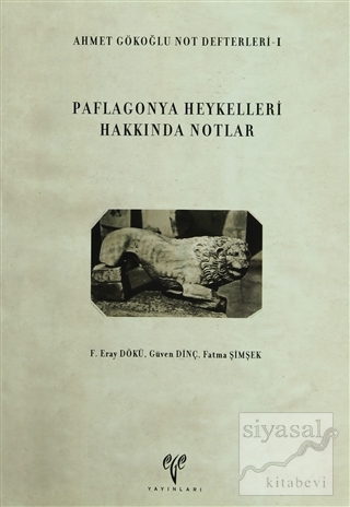 Paflagonya Heykelleri Hakkında Notlar F. Eray Dökü