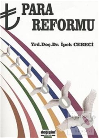 Para Reformu İpek Cebeci