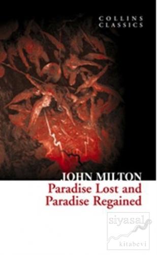 Paradise Lost and Paradise Regained (Collins Classics) John Milton