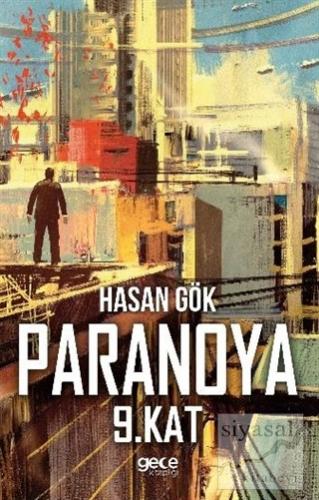 Paranoya Hasan Gök
