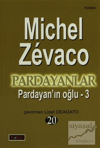 Pardayan'ın Oğlu 3 Michel Zevaco