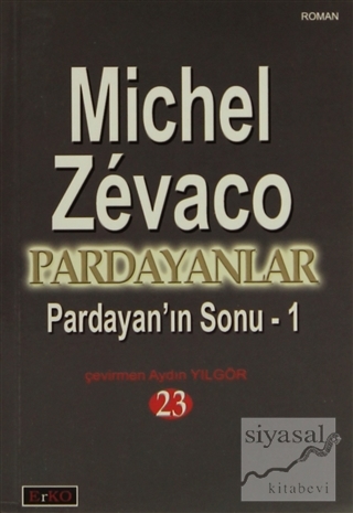 Pardayan'ın Sonu 1 Michel Zevaco