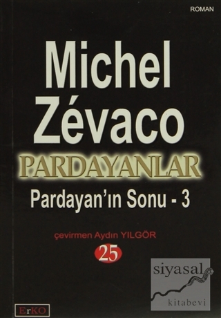 Pardayan'ın Sonu 3 Michel Zevaco