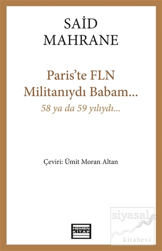 Paris'te FLN Militanıydı Babam Said Mahrane