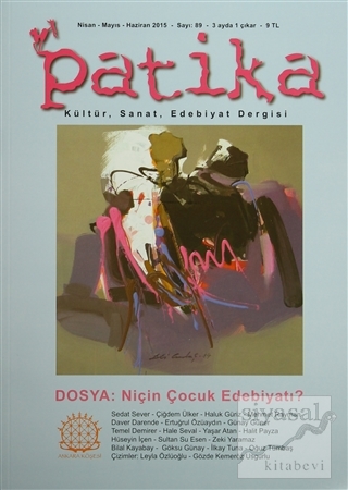 Patika Dergisi Sayı: 89 / Nisan - Mayıs - Haziran 2015 Kolektif