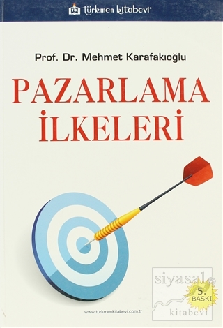 Pazarlama İlkeleri Mehmet Karafakıoğlu