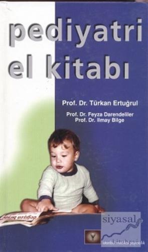 Pediyatri El Kitabı (Ciltli) Türkan Ertuğrul