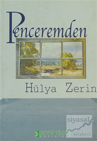 Penceremden Hülya Zerin